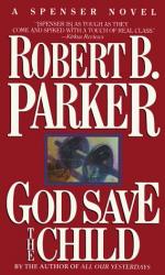 God Save the Child by Robert B. Parker