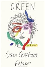 Green: A Novel by Graham-Felsen, Sam