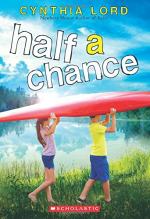 Half a Chance: A Novel by Cynthia Lord