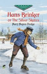 Hans Brinker; or, The Silver Skates by Mary Mapes Dodge