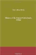 History of the United Netherlands, 1586d by John Lothrop Motley