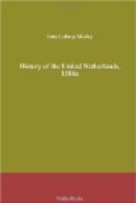 History of the United Netherlands, 1586e by John Lothrop Motley
