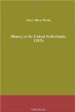 History of the United Netherlands, 1587a by John Lothrop Motley
