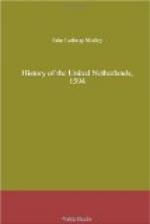 History of the United Netherlands, 1594 by John Lothrop Motley