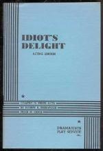 Idiot's Delight by Robert E. Sherwood