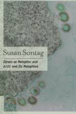 Illness as Metaphor by Susan Sontag