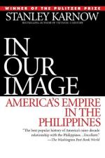 In Our Image: America's Empire in the Philippines