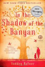 In the Shadow of the Banyan: A Novel by Vaddey Ratner