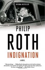 Indignation  by Philip Roth