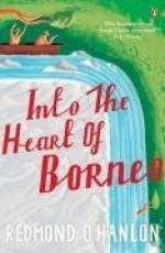 Into the Heart of Borneo by Redmond O'Hanlon