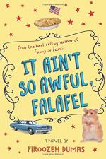 It Ain't So Awful Falafel by Firoozeh Dumas