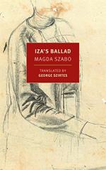 Iza's Ballad by Magda Szabo