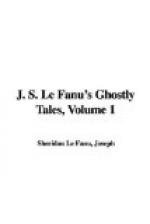 J. S. Le Fanu's Ghostly Tales, Volume 1 by Sheridan Le Fanu