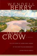 Jayber Crow: A Novel by Wendell Berry