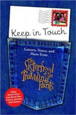 Keep in Touch: Letters, Notes, and More from the Sisterhood of the Traveling Pants by Random House
