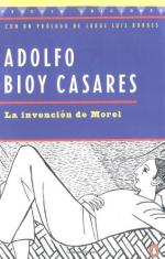 La Invención de Morel by Adolfo Bioy Casares
