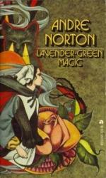 Lavender-Green Magic by Andre Norton