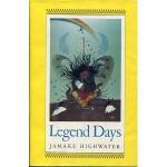 Legend Days by Jamake Highwater