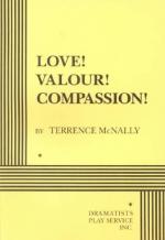 Love! Valour! Compassion!