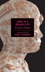 Love in a Fallen City by Eileen Chang