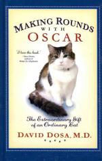 Making Rounds With Oscar by M.D. David Dosa