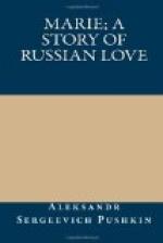 Marie; a story of Russian love by Aleksandr Pushkin