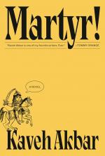 Martyr! by Kaveh Akbar