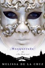 Masquerade: A Blue Bloods Novel by Melissa de la Cruz