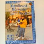 Maudie and Me and the Dirty Book by Betty Miles