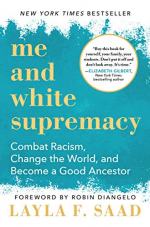 Me and White Supremacy by Saad, Layla F. 