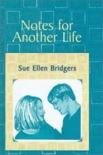 Notes for Another Life by Sue Ellen Bridgers