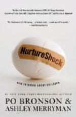 NurtureShock: New Thinking About Children by Po Bronson