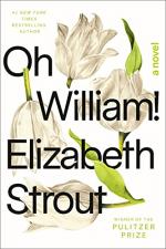 Oh, William! by Elizabeth Strout