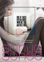 One of Those Hideous Books Where the Mother Dies by Sonya Sones