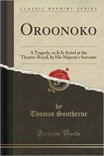Oroonoko: A Tragedy, as It Is Acted at the Theatre-Royal, by His Majesty's Servants