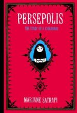 Persepolis: the Story of a Childhood by Marjane Satrapi