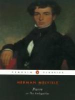 Pierre: or, The Ambiguities by Herman Melville