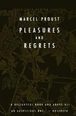 Pleasures and Regrets by Marcel Proust