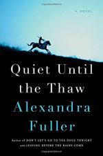 Quiet Until the Thaw by Fuller, Alexandra