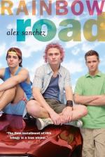 Rainbow Road (novel) by Alex Sánchez