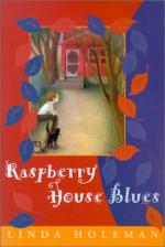 Raspberry House Blues by Linda Holeman
