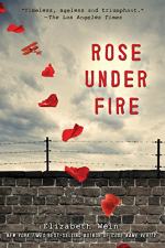 Rose Under Fire by Elizabeth Wein