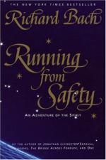 Running from Safety: An Adventure of the Spirit by Richard Bach