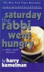 Saturday the Rabbi Went Hungry by Harry Kemelman