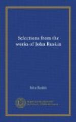 Selections From the Works of John Ruskin by John Ruskin