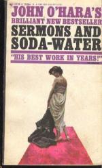 Sermons and Soda-Water by John O'Hara