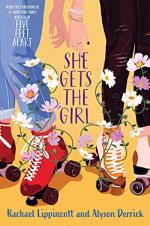 She Gets the Girl by Alyson Derrick and Rachael Lippincott