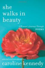 She Walks in Beauty: A Woman's Journey Through Poems by Caroline Kennedy