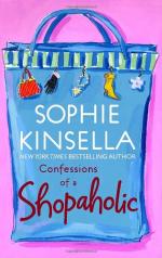 Confessions of a Shopaholic by Madeleine Wickham