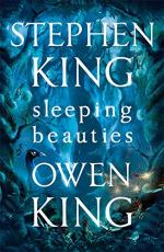 Sleeping Beauties by King, Owen and King, Stephen